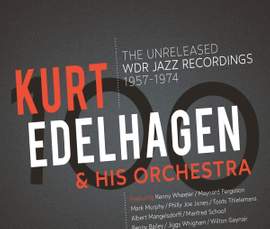 100: The Unreleased WDR Jazz Recordings
