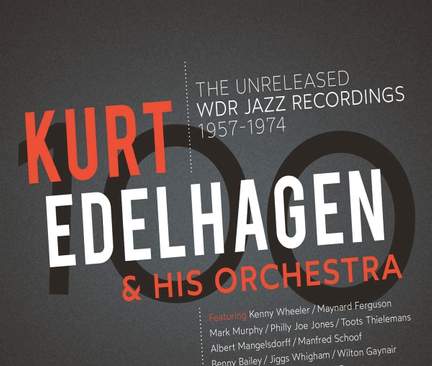 100: The Unreleased WDR Jazz Recordings