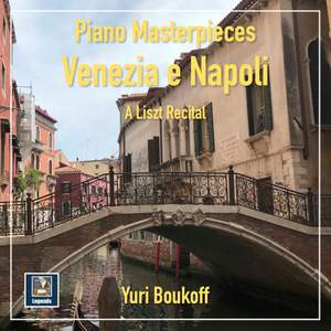 Venezia e Napoli: A Liszt Recital