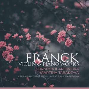 Franck: Violin & Piano Works (Live)