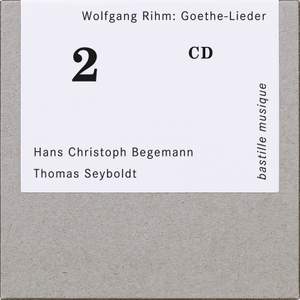 Wolfgang Rihm: Goethe Lieder