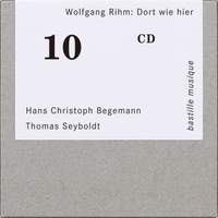 Wolfgang Rihm: Dort wie hier