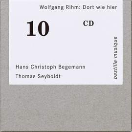 Wolfgang Rihm: Dort wie hier