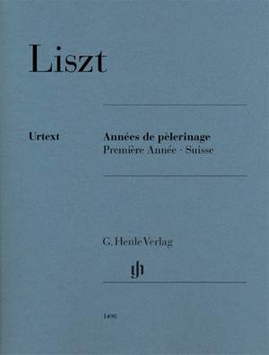 Liszt: Années de pèlerinage, Première Année - Suisse