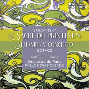 Stravinsky: Le Sacre du Printemps & Eötvös: Alhambra Concerto Product Image