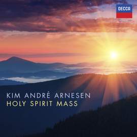 Kim Andre Arnesen: Holy Spirit Mass