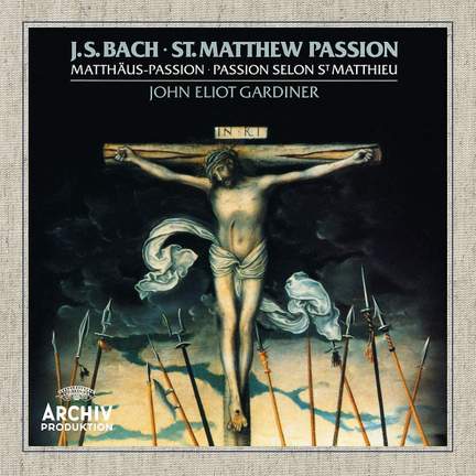 J S Bach: St Matthew Passion, BWV244