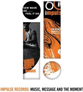 Impulse Records: Music, Message and the Moment