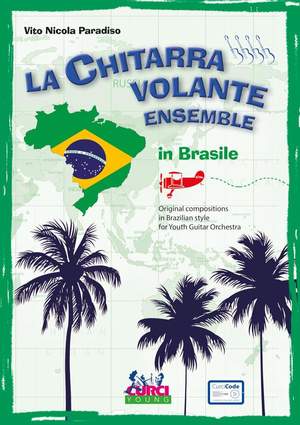 Vito Nicola Paradiso: La Chitarra Volante Ensemble in Brasile