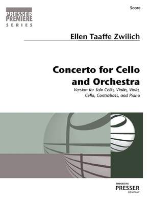Zwilich, E T: Concerto for Cello and Orchestra