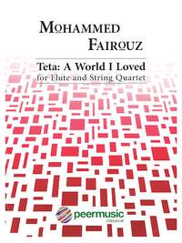 Mohammed Fairouz: Teta: A World I Loved