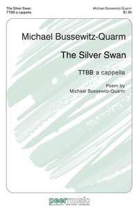 Michael Bussewitz-Quarm: The Silver Swan