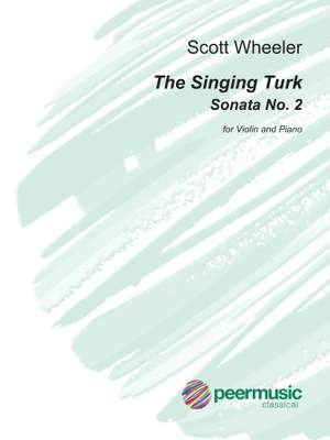 Scott Wheeler: The Singing Turk