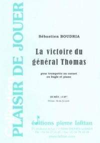 Sebastien Boudria: La Victoire Du General Thomas
