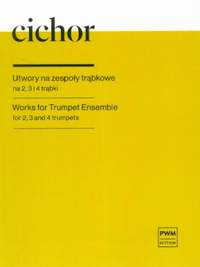 Slawomir Cichor: Works For Trumpet Ensemble