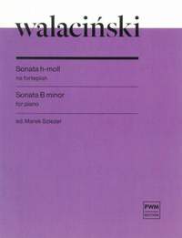 Adam Walacinski: Sonata B Minor