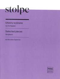 Antoni Stolpe: Selected Pieces