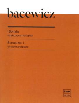 Grazyna Bacewicz: Sonata No. 1