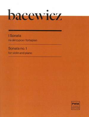 Grazyna Bacewicz: Sonata No. 1