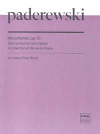 Ignacy Jan Paderewski: Miscellanea Op. 16