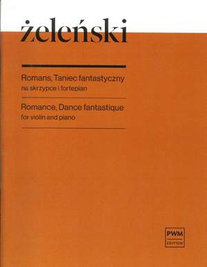 Wladyslaw Zelenski: Romance, Dance Fantastique
