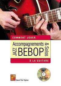 Daniel Pox Pochon: Accompagnements & solos jazz bebop à la guitare