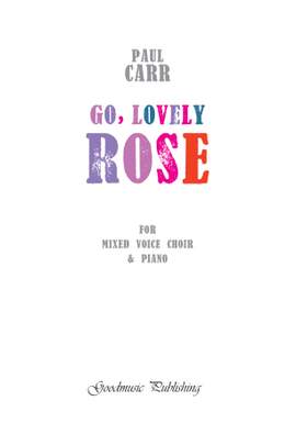 Paul Carr: Go, Lovely Rose