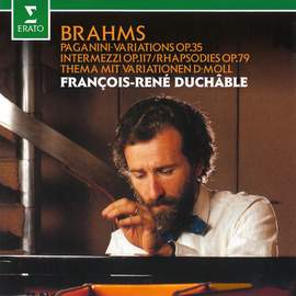 Brahms: Paganini Variations, Op. 35, Intermezzi, Op. 117 & Rhapsodies, Op. 79