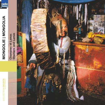 Mongolie/ Chamanes Et Lamas