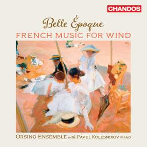 Belle Époque: French Music for Wind