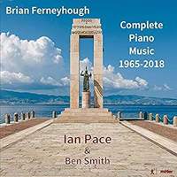 Brian Ferneyhough: Complete Piano Music 1965-2018