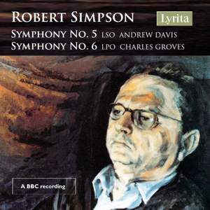 Robert Simpson: Symphony Nos. 5 & 6 Product Image
