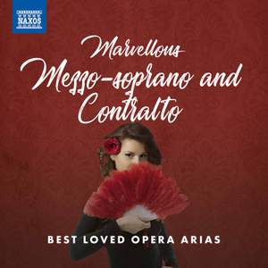Marvellous Mezzo-soprano and Contralto