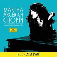 Martha Argerich: The Complete Chopin Recordings on Deutsche Grammophon