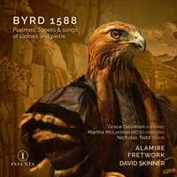 Byrd 1588: Psalmes, Sonets & Songs of sadnes and pietie