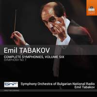 Emil Tabakov: Complete Symphonies, Vol. 6