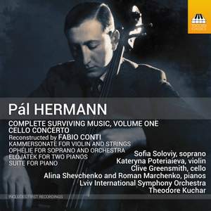 Pál Hermann: Complete Surviving Music, Vol. 1