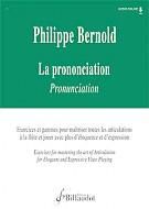 Philippe Bernold: La prononciation