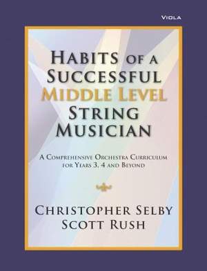 Christopher Selby_Scott Rush: Habits of a Successful Middle Level String-Viola
