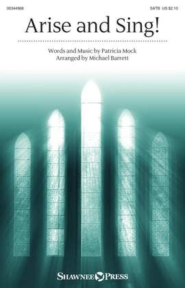 Patrick Mock: Arise and Sing!