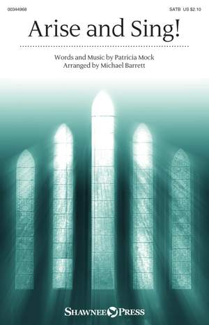 Patrick Mock: Arise and Sing!