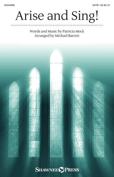 Patrick Mock: Arise and Sing!