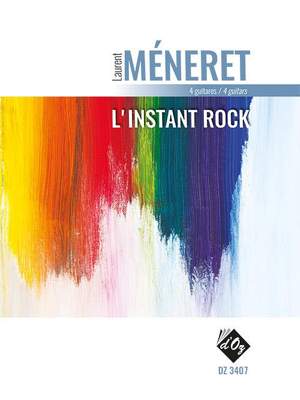 Laurent Méneret: L'Instant Rock