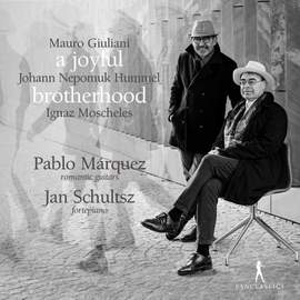 A Joyful Brotherhood: Giuliani, Hummel & Moscheles