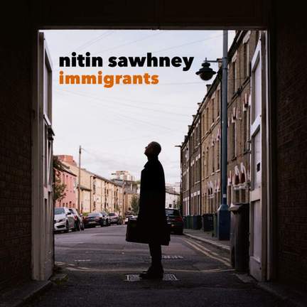 Nitin Sawhney - Immigrants