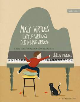 Metelka, Jakub: Little Virtuoso (15 Pieces for Piano)