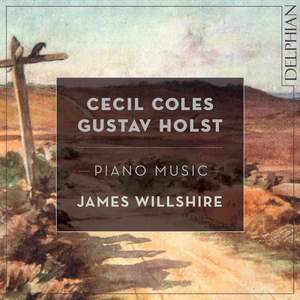 Cecil Coles & Gustav Holst: Piano Music Product Image