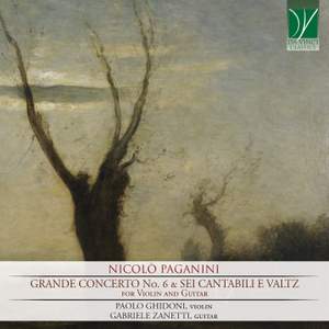 Paganini: Grande Concerto No. 6 & Sei Cantabili e Valtz