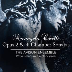 Corelli: Chamber Sonatas, Opus 2 & 4
