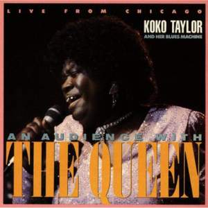 An Audience With Koko Taylor: Live From Chicago
